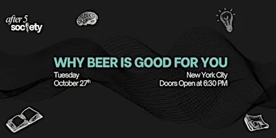 After5NewYork - Why Beer Is Good For You