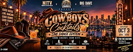 COWBOYS & COCKTAILS — OAKLAND