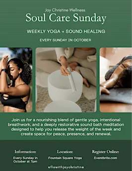 Soul Care Sunday Yoga + Sound Bath. The First Sunday.