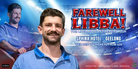 Farewell Libba! Tom Liberatore Retirement Show LIVE in Geelong!