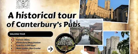 A historical tour of Canterbury's Pubs - SAINTS AND SINNERS