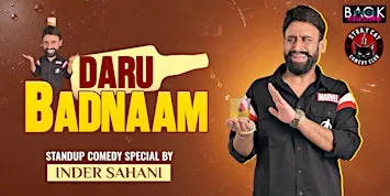 Inder Sahani: DARU BADNAAM A - Stray Cat Comedy x Backspace Special!