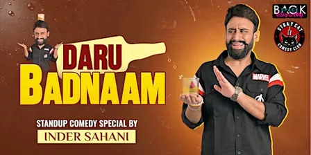 Inder Sahani: DARU BADNAAM A - Stray Cat Comedy x Backspace Special!