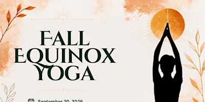 Fall Equinox Yoga: Breath, Movement & Meditation