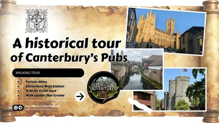 A historical tour of Canterbury's Pubs - PINTS AND PILGRIMS