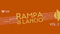 Rampa di Lancio Vol.2 - Open Stage a Casa della Rampa
