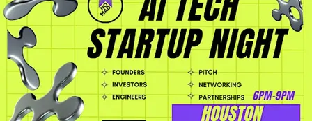 AI Tech & Startup Night I Houston