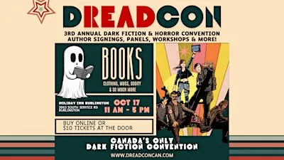 dReadCon - Horror & Dark Fiction Convention Tickets @ the Door only $10