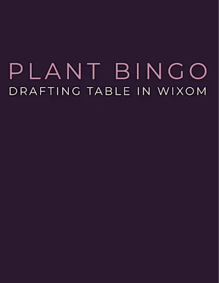 Plant Bingo at Drafting Table in Wixom