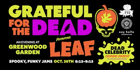 GRATEFUL FOR THE DEAD AN EVENING ON PEAKS ISLAND AT GREENWOOD GARDEN