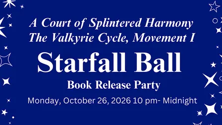 Starfall Ball & Book Release Party