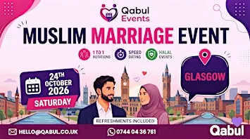 Glasgow - MUSLIM MARRIAGE EVENT | 1-to-1 Single Muslim Meetup