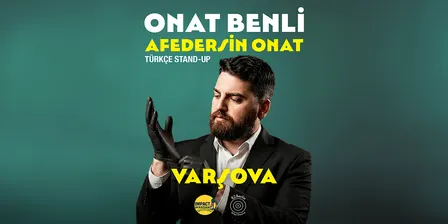 Onat Benli - Afedersin Onat - Türkçe Stand-up Varşova