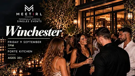 MeetIRL Winchester Singles Social Mixer | Ages over 30+ | Forte Kitchen