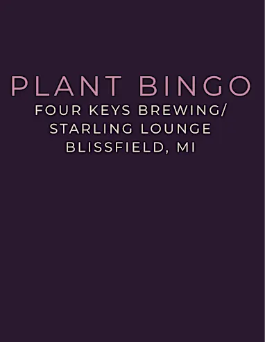 Plant Bingo at Four Keys Brewing in Blissfield, MI