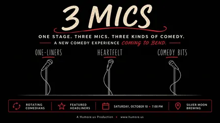 3 Mics: One Stage. Three Mics. Three Kinds of Comedy.