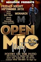 Open. Mic Night On The Patio Featuring Monarch