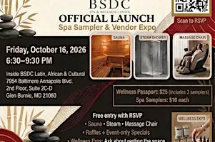BSDC Spa & Wellness Center Official Launch: Spa Sampler & Vendor Expo