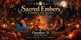 Sacred Embers: A Samhain Day Retreat