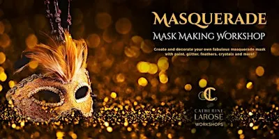 Make Your Own Masquerade Mask (Costume Workshop)