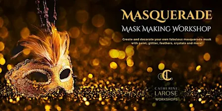Make Your Own Masquerade Mask (Costume Workshop)