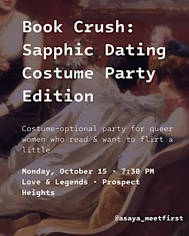 Book Crush: Sapphic Dating Costume Party at Love & Legends