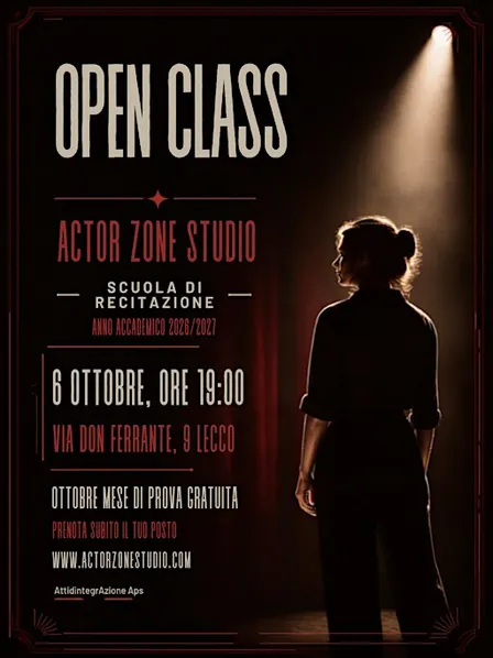 OPEN CLASS - ANNO ACCADEMICO 2026/2027 - ACTOR ZONE STUDIO