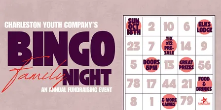 Family Bingo Night with The Charleston Youth Company October 18, 2026