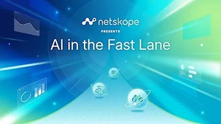 Netskope - AI In The Fast Lane