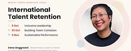 Mental Fitness for Inclusive Leadership: Keeping International Talent Engaged