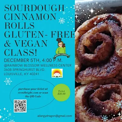 In-Person Sourdough Cinnamon Rolls Class GF, Vegan, & Top 9 Allergen-Free