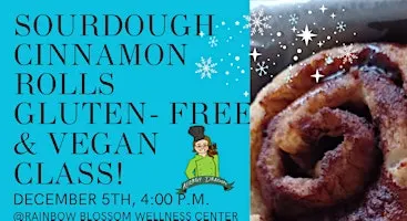 In-Person Sourdough Cinnamon Rolls Class GF, Vegan, & Top 9 Allergen-Free