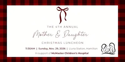 The 4th Annual Mother & Daughter Christmas Luncheon