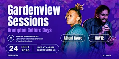Gardenview Sessions x Brampton Culture Days (Alt Indie & Performance)