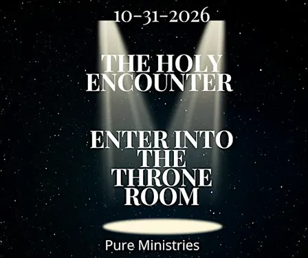 Copy of The Holy Encounter: Enter into the Throne Room