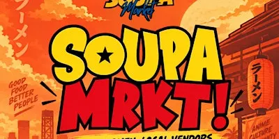 VENDOR APPLICATION: APRIL SOUPA MRKT AT SOUPA NOODLE BAR JAX