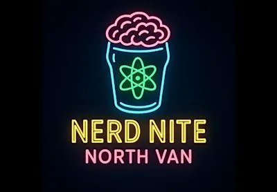 Nerd Nite North Van Nerdtrino Spooktacular