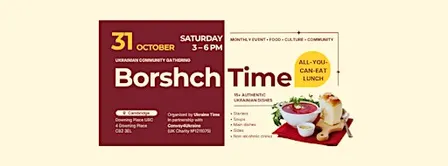 Borshch Time (31 October) — Food, Culture & Community