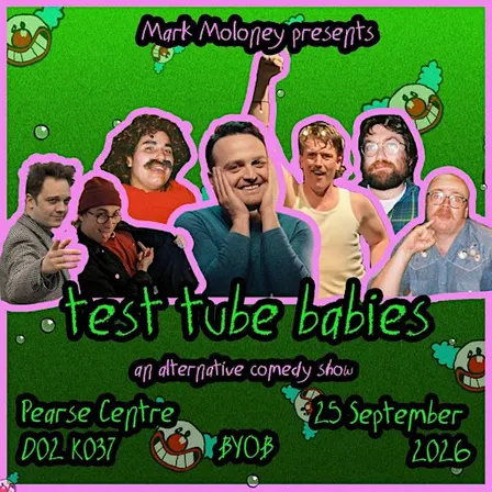 TEST TUBE BABIES - AN ALTERNATIVE COMEDY SHOW with PETER MCGANN