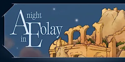 D&D Night- Quest Club & Vestibule Press Present: A Night in Eolay