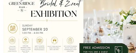 The Green Ridge Club Bridal & Event Exhibition