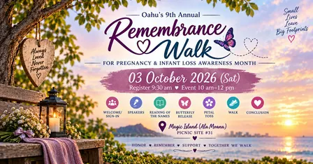 Oahu's Annual Pregnancy and Infant Loss Awareness Walk