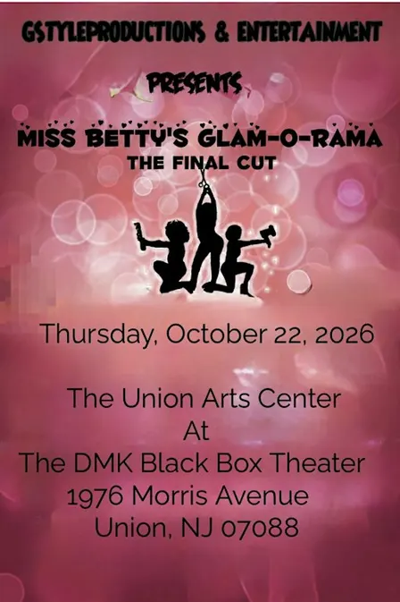 Miss Betty‘s Glam-O-Rama an original play
