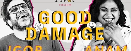 Stand-Up Comedy in English | Pivot presents: Good Damage
