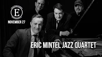 Englewood Hershey Presents: Eric Mintel Jazz Quartet - Holiday Jazz