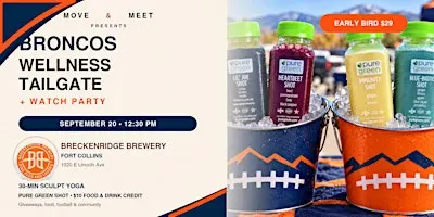 Broncos Wellness Tailgate & Watch party