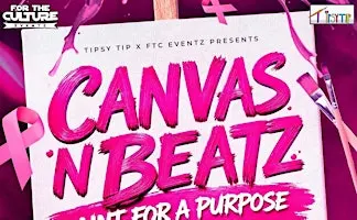 2nd Annual Canvas N Beatz: Paint For A Purpose