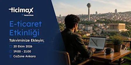 E-Ticaret Sohbetleri Ankara’da