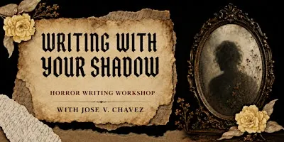 Writing With Your Shadow: A Horror Storytelling Workshop