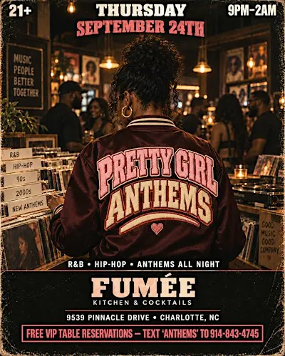 PRETTY GIRL ANTHEMS: $250 DON REP! $8 DRINKS